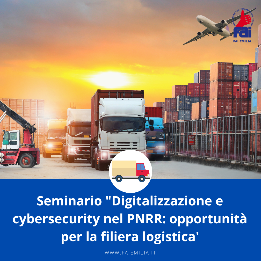 Digitalizzazione e cybersecurity nel PNRR: opportunità per la filiera logistica