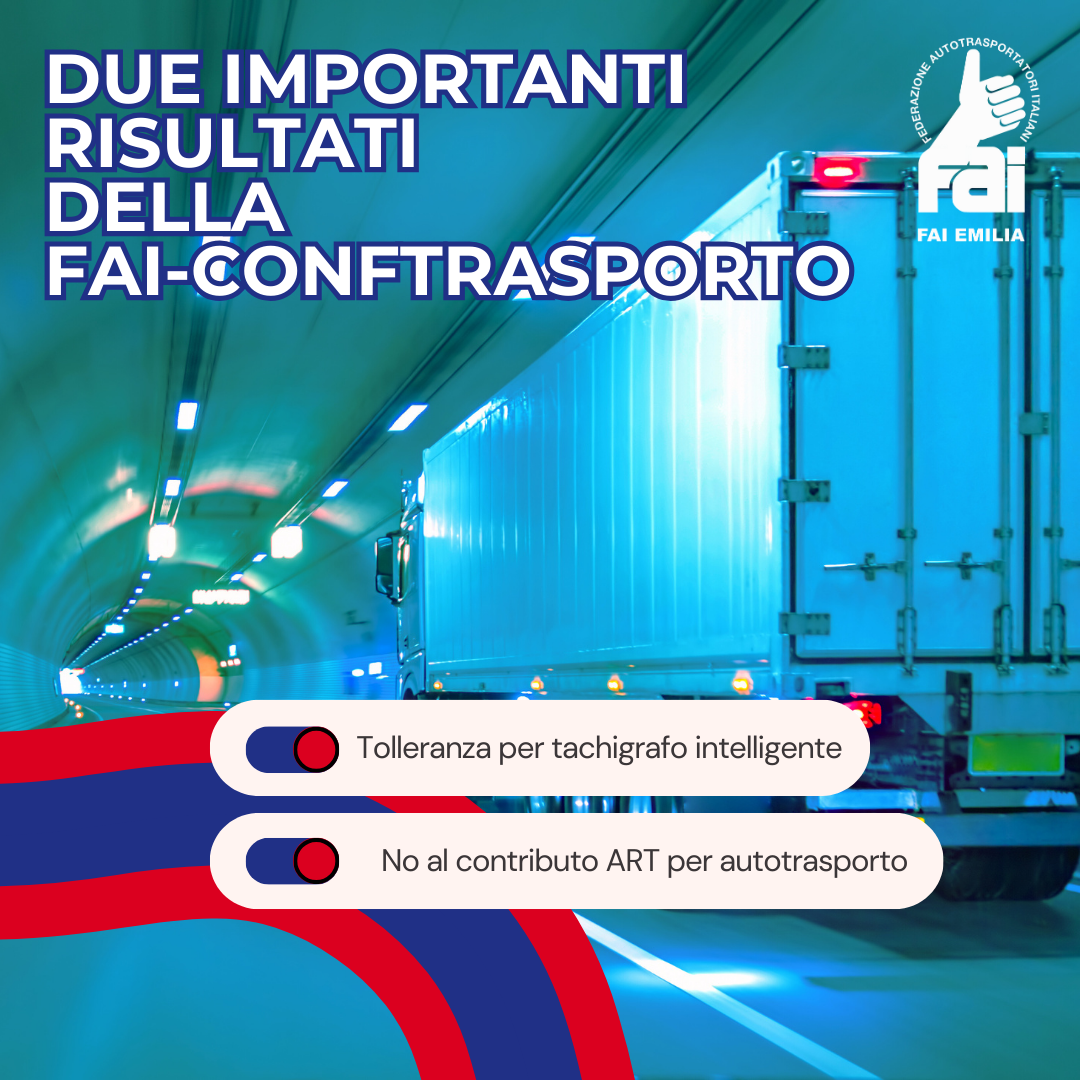 Due importanti risultati della FAI-Conftrasporto