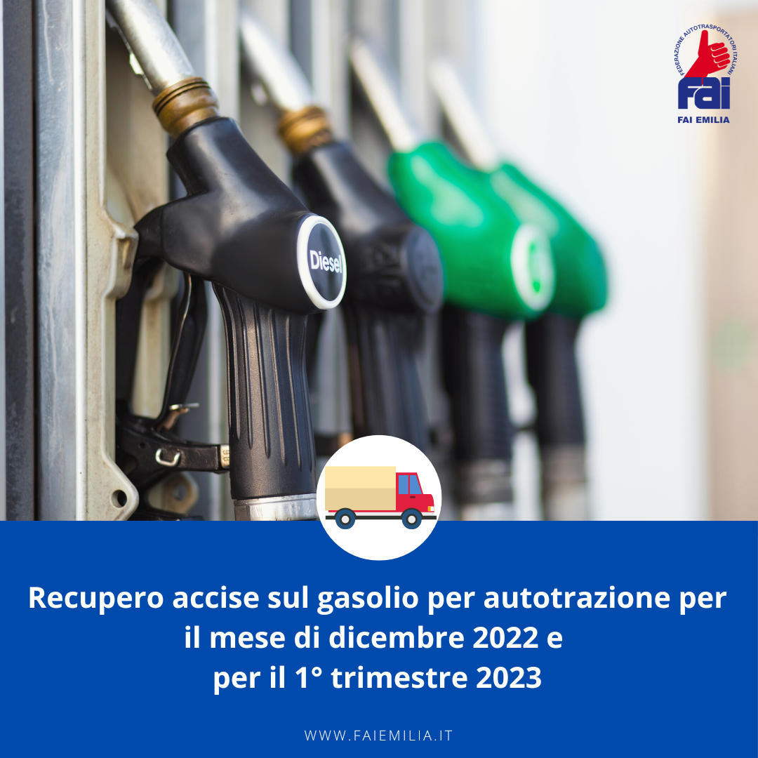 Recupero accise sul gasolio per autotrazione per il mese di dicembre 2022 e per il 1° trimestre 2023