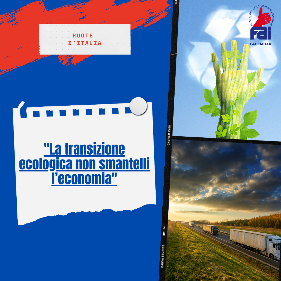 Ruote d’Italia – La transizione ecologica non smantelli l’economia