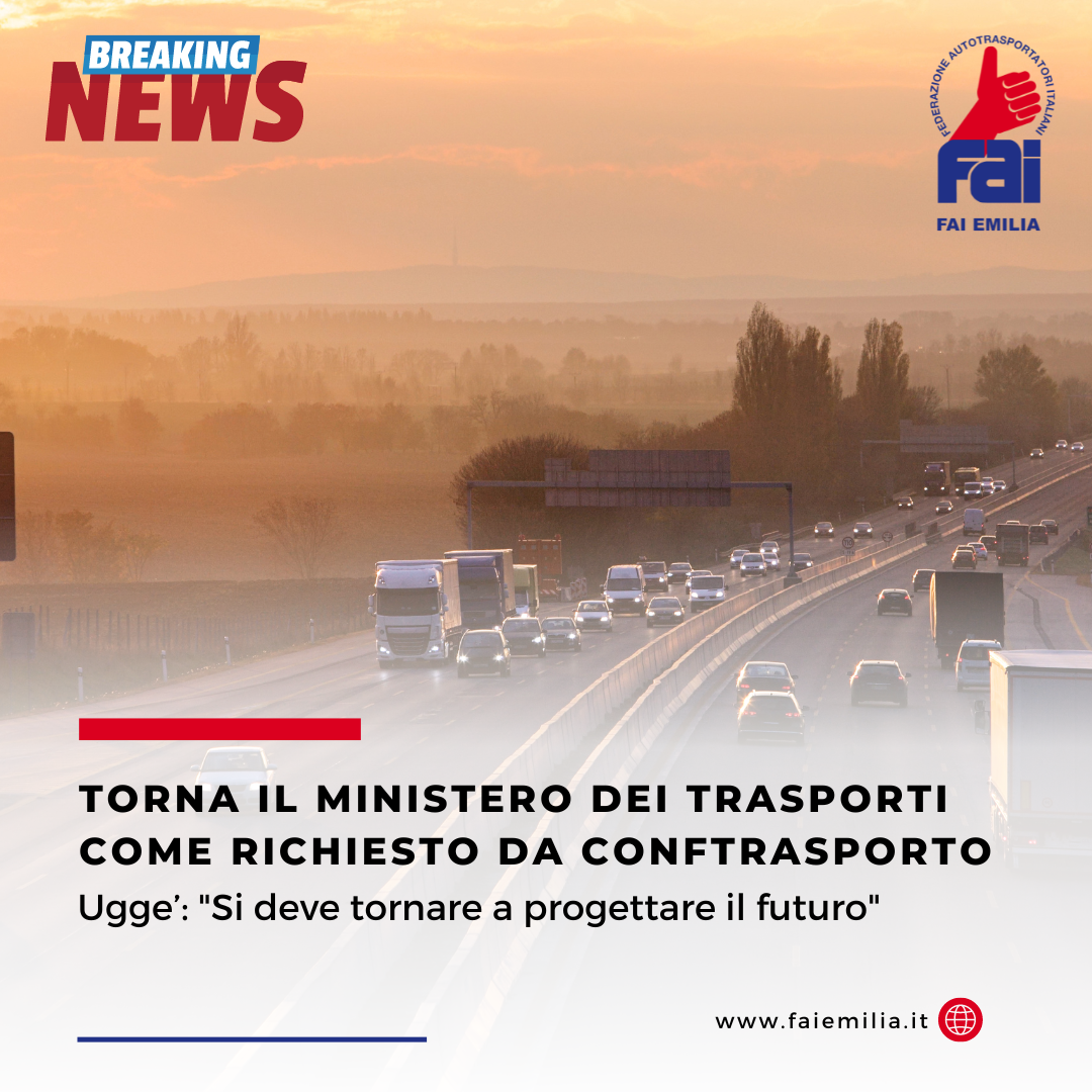 Torna il Ministero dei Trasporti come richiesto da Conftrasporto
