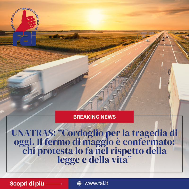 UNATRAS: “Cordoglio per la tragedia di oggi. Il fermo di maggio è confermato"